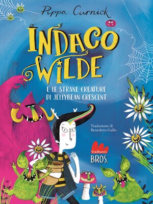 cover image of Indaco Wilde e le strane creature di Jellybean Crescent